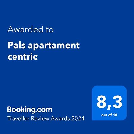 Pals Apartament Centric Zewnętrze zdjęcie